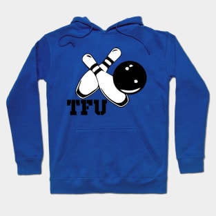 TFU Bowling Hoodie